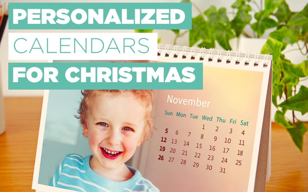 Personalized calendars for Christmas